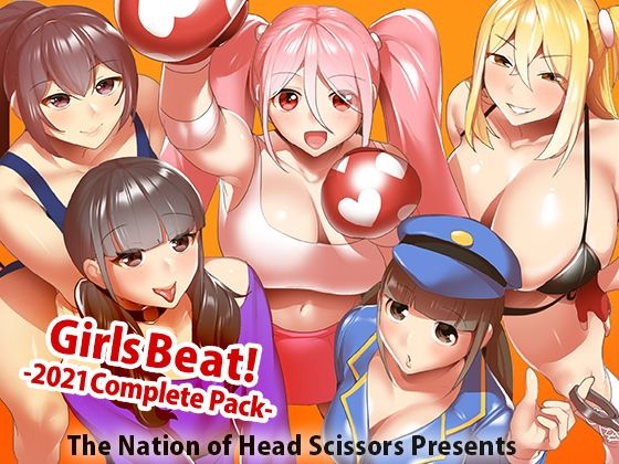 The Nation of Head Scissors★Girls Beat！ 2021 Complete Pack[アクション・格闘]