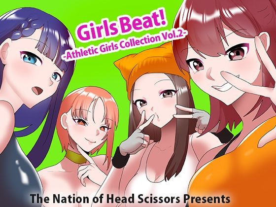 The Nation of Head Scissors★Girls Beat！ Athletic Girls Collection Vol.2[アクション・格闘]